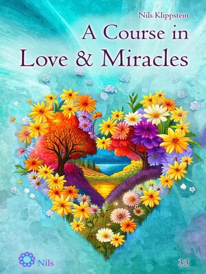 cover image of A Course in Love & Miracles
